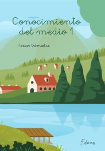 Conocimiento del medio 1º Primaria · 3er Trimestre